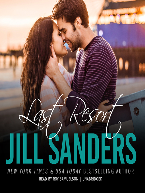 Title details for Last Resort by Jill Sanders - Available